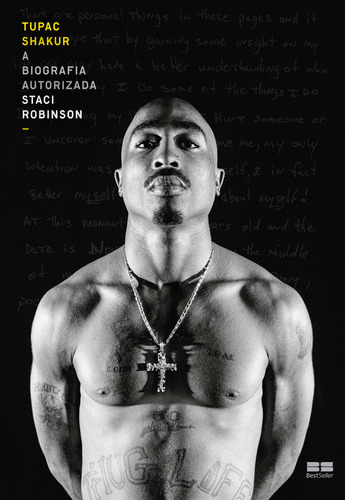 Tupac Shakur: A Biografia Autorizada Por Staci Robinson
