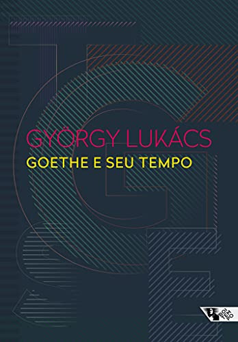 Libro Goethe E Seu Tempo De György Lukács Boitempo