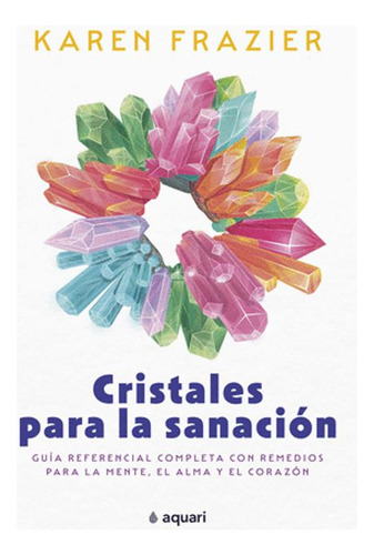 Libro Cristales Para La Sanacion