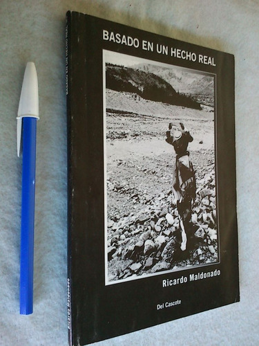 Basado En Un Hecho Real - Ricardo Maldonado