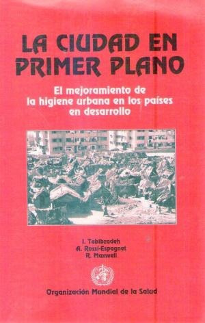 La Ciudad En Primer Plano.  Tabibzadeh, I. - Rossi Espagnet,