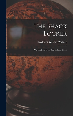Libro The Shack Locker [microform]: Yarns Of The Deep Sea...