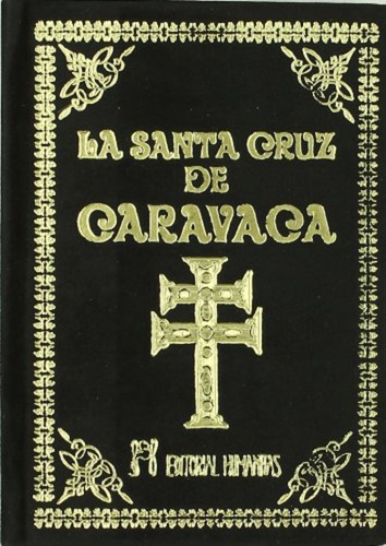 La Santa Cruz De Caravaca : Nuevo Tesoro De Oraciones / Aa.v
