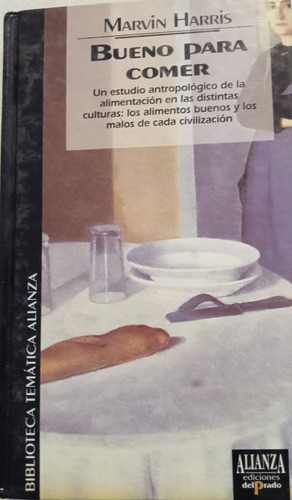 Libro Bueno Para Comer Estudio De La Alimentacion