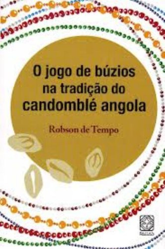 Libro Jogo De Buzios Na Tradição Do Candomblé De Tempo Tempo