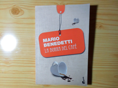 La Borra Del Cafe - Mario Benedetti