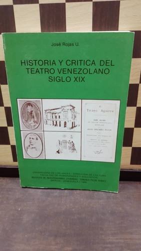 Historia Y Critica Del Teatro Venezolano Siglo Xix-josé R.