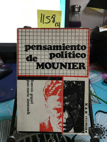 Pensamiento Político De Mounier // Goguel, Domenach