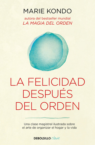 Libro La Felicidad Después Del Orden