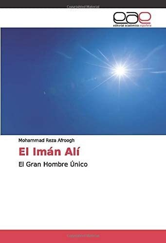 Libro El Imán Alí El Gran Hombre Único (spanish Edition&..