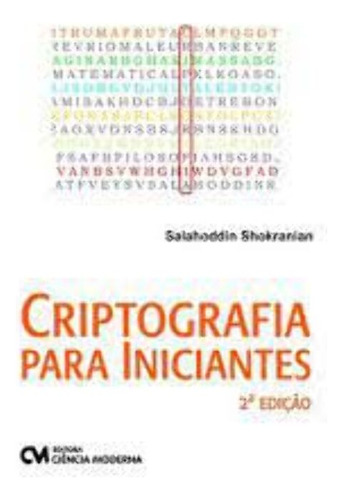 Libro Criptografia Para Iniciantes 02ed 12 De Shokranian Sal