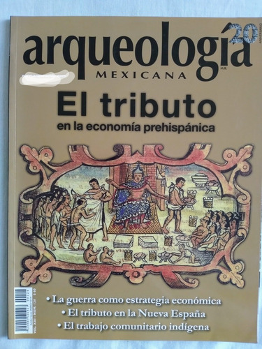 Revista Arqueología Mexicana Número 124, 2013, Editorial Raí