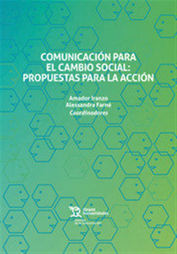 Comunicacion Para Cambio Social Propuestas Para Accion - Ira