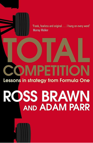 Libro Total Competition Lessons In Strategy From Formula One