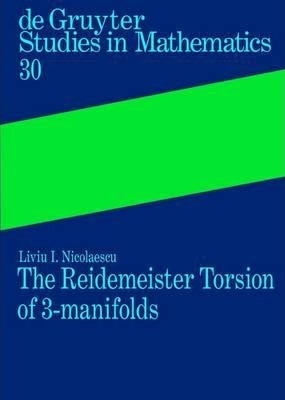 Libro The Reidemeister Torsion Of 3-manifolds - Liviu I. ...