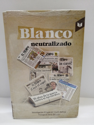 Blanco Neutralizado - Jineth Bedoya