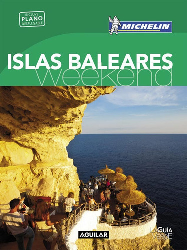 Guia De Turismo - Islas Baleares - Weekend