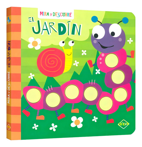 El Jardín / Pd., De Schofield, Jayne. Editorial Lexus Editores Infantil, Tapa Blanda En Español, 0