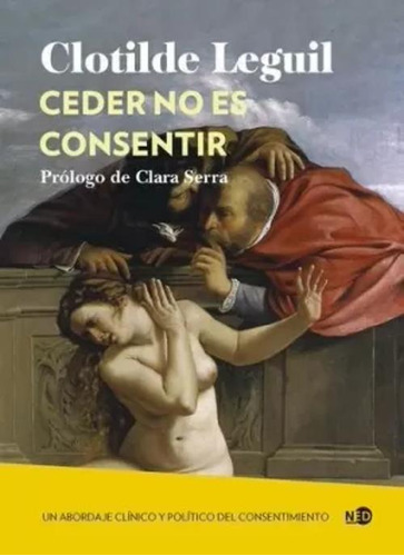 Libro Ceder No Es Consentir