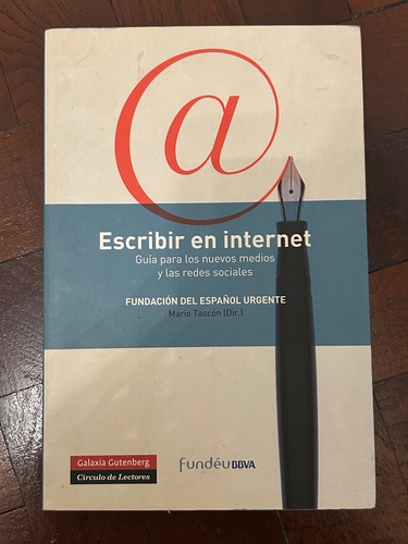 Escribir En Internet - Tascón, Fundeu