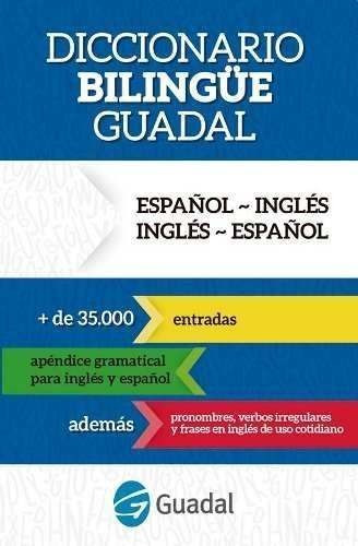 Diccionario Bilingüe Guadal Ingles-castellano / Cast.-ingles