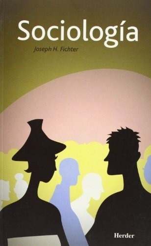 Sociologia - Fichter,  joseph Henry