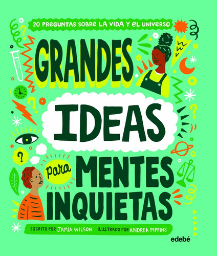 Libro Grandes Ideas Para Mentes Inquietas - Wilson, Jamia/pi