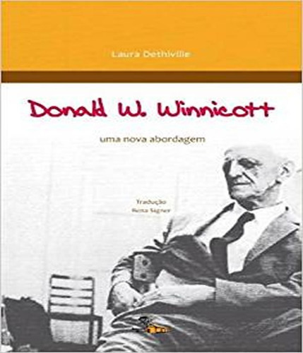 Donald W. Winnicott - Uma Nova Abordagem, De Laura Dethiville. Editora Autores Associados, Capa Mole Em Português