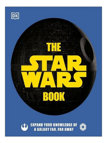 The Star Wars Book: Expand Your Knowledge Of A Galaxy . Ew03