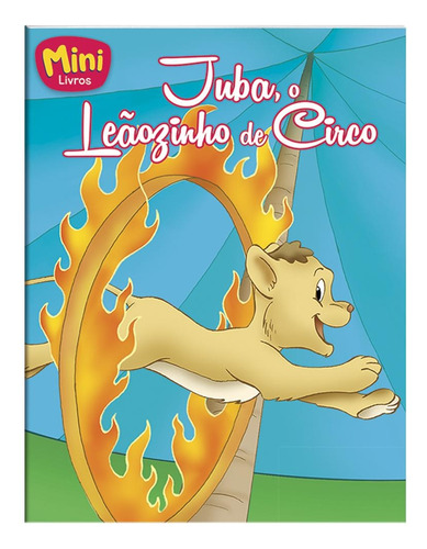 Mini - Animais: Juba, o Leaozinho De Circo, de Belli, Roberto. Editora Todolivro Distribuidora Ltda. em português, 2019