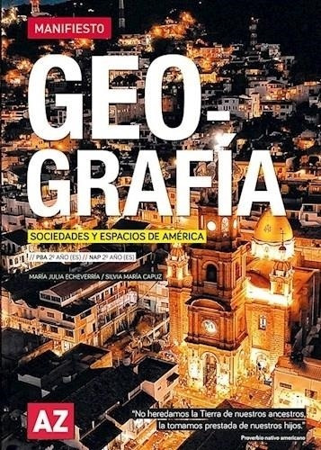 Geografia 2 Es.manifiesto Bon.soc.yespacios De Amer.