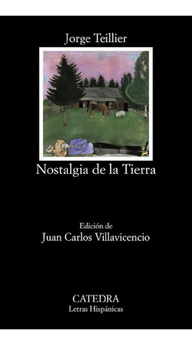 Libro - Jorge Teillier Nostalgia De La Tierra Editorial Cát