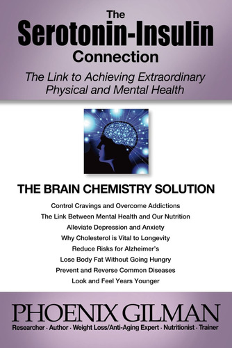 Libro: The Serotonin-insulin Connection: The Link To
