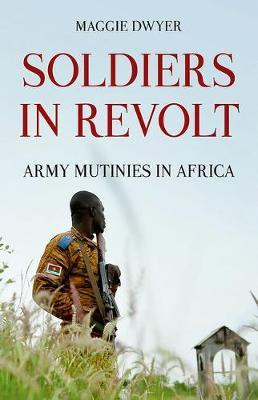 Libro Soldiers In Revolt - Maggie Dwyer