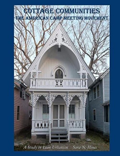 Libro: Cottage Communities - The American Camp Meeting Movem