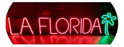 Cartel La Florida + Palmera Neón Led/ Frases / Personalizado