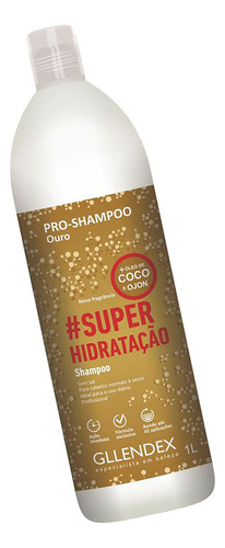 Gllendex Ouro Pro Shampoo + Acondicionador + Mascara 6c