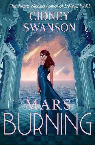 Mars Burning, De Cidney Swanson. Editorial Williams Press, Tapa Blanda En Inglés