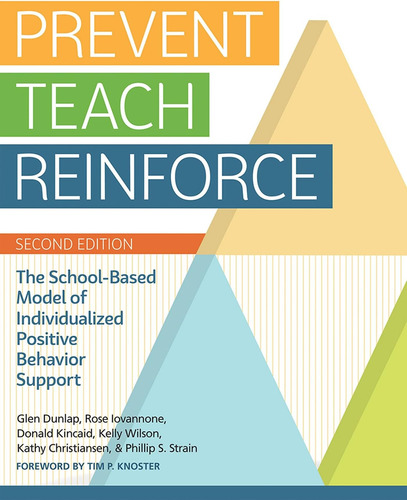 Libro: Prevent-teach-reinforce: The School-based Model Of In