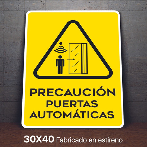 Señalamiento Puertas Automaticas Precaucion Letrero 30x40