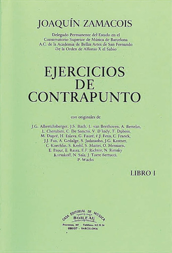 Ejercicios De Contrapunto, De Zamacois, Joaquin. Editorial De Musica Boileau, S.l., Tapa Blanda En Español