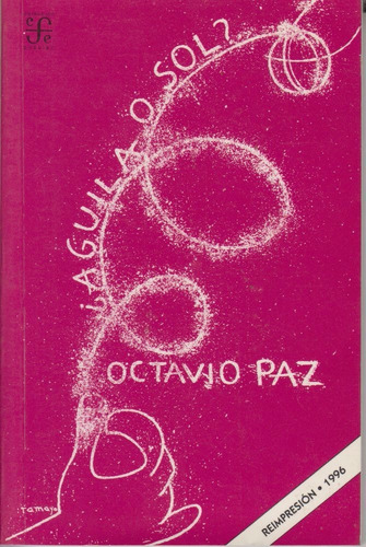 Octavio Paz ¿ Aguila O Sol ? 1996 Literatura Mexico 