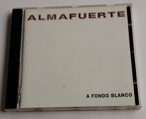 Almafuerte - A Fondo Blanco ( C D Ed. Argentina)