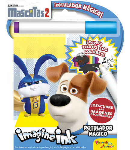 Mascotas 2. Rotulador Mãâ¡gico, De Universal Studios. Editorial Planeta Junior, Tapa Blanda En Español