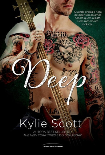 Deep, de Scott, Kylie. Série Stage Dive (4), vol. 4. Universo dos Livros Editora LTDA, capa mole em português, 2017