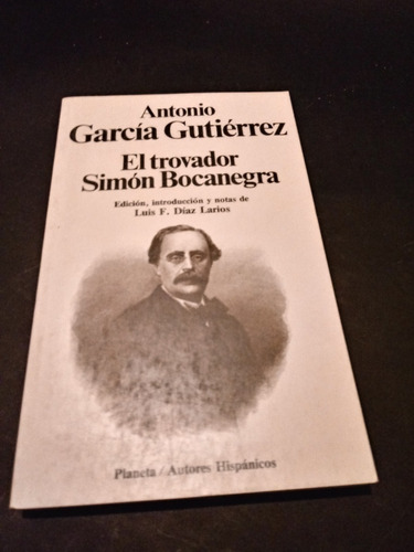 El Trovador / Simon Bacanegra - Antonio García Gutierrez