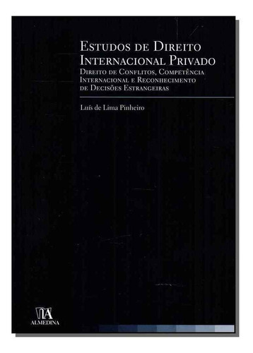 Estudos De Direito Internacional Privado, De Pinheiro, Luis De Lima. Editora Almedina Em Português