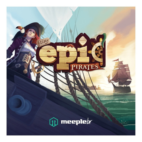 Tiny Epic Pirates - Jogo De Tabuleiro - Meeple Br