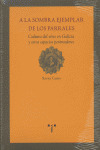 A La Sombra Ejemplar De Los Parrales (libro Original)
