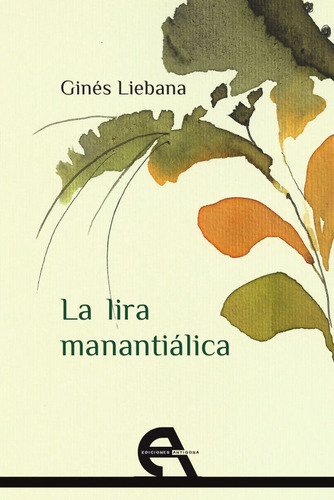 Lira Manantialica,la - Liébana, Ginés